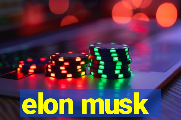 elon musk